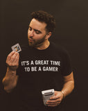 "It's a great time to be a gamer" Tee