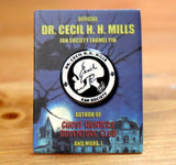 Ghost Hunters Adventure Club - Dr. Cecil H. H. Mills Fan Society Enamel Pin