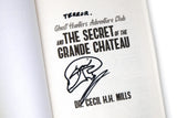 Ghost Hunters Adventure Club and The Secret of the Grande Chateau - SIGNED Paperback Book